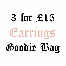 3 for £15 Goodie Bag - Earrings