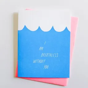 "Breathless" Card